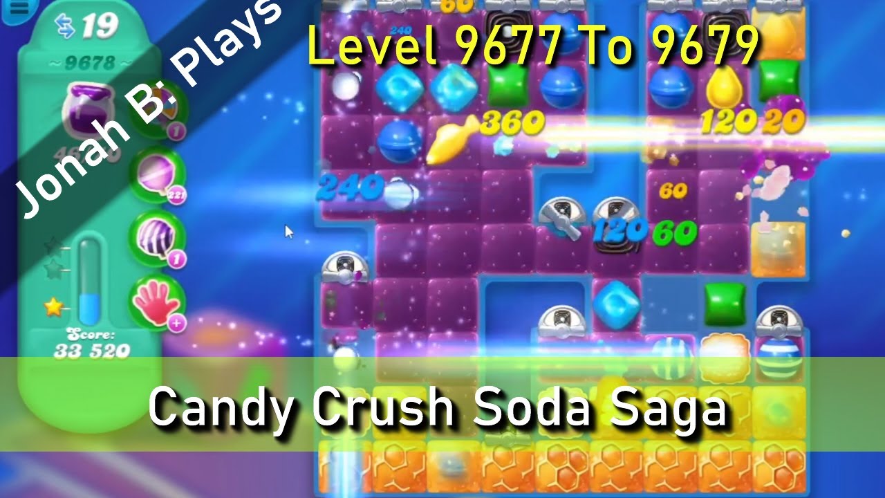 Candy Crush Soda Saga Level 9677 To 9679