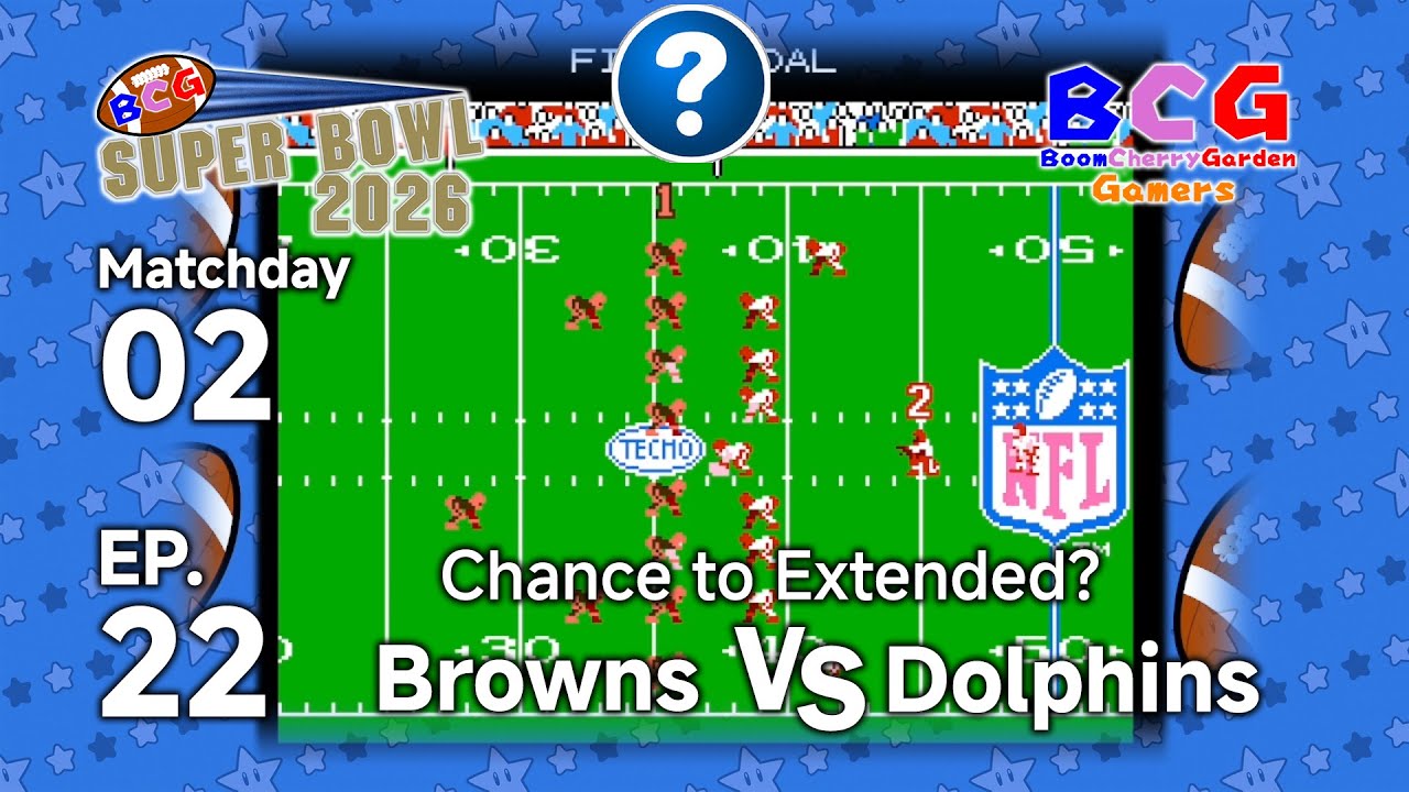 BCG (Tecmo) Super Bowl 2026 EP 22 MD 02 Brown VS Chiefs