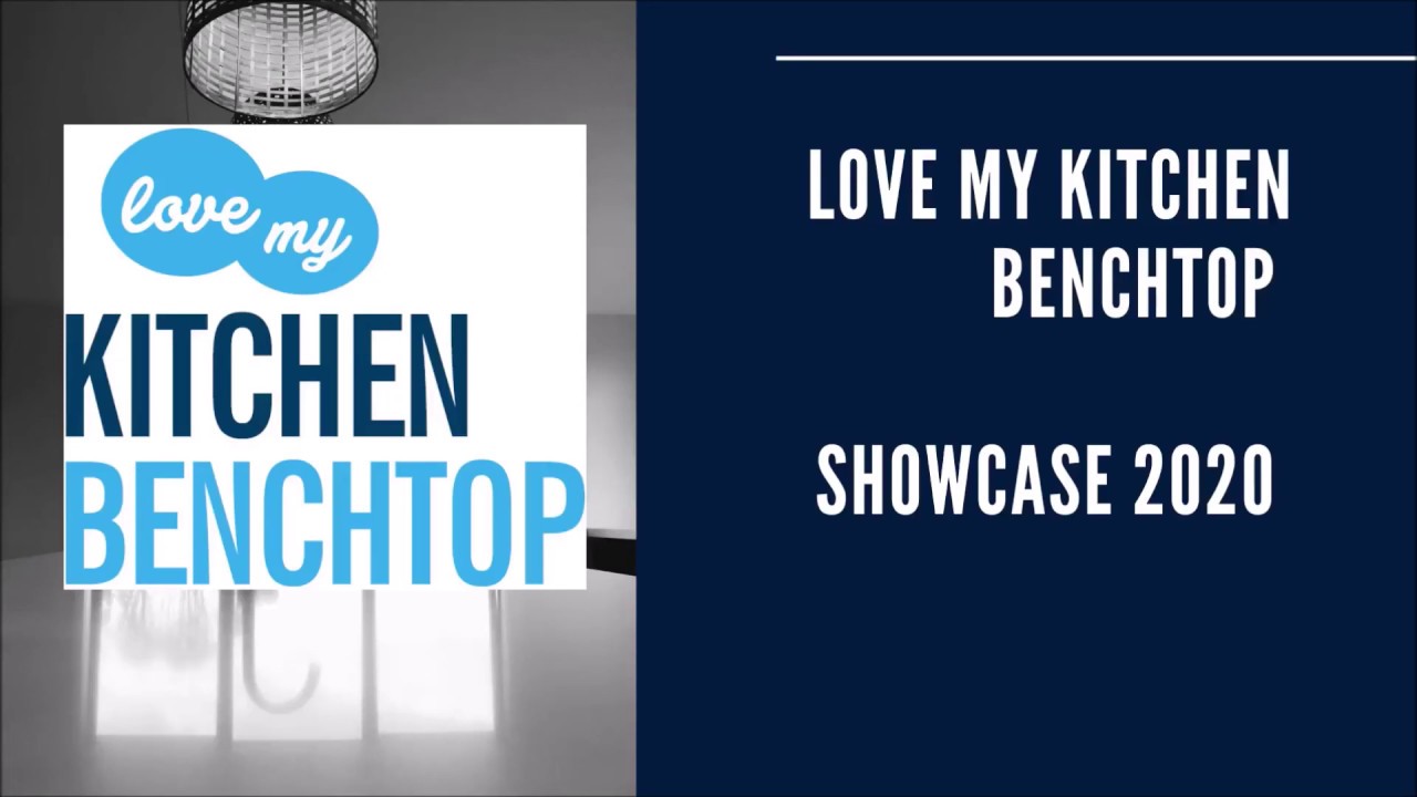 showcase 2020 Love My Kitchen Benchtop
