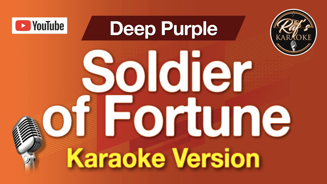 Soldier of Fortune (Deep Purple) – Karaoke Version
