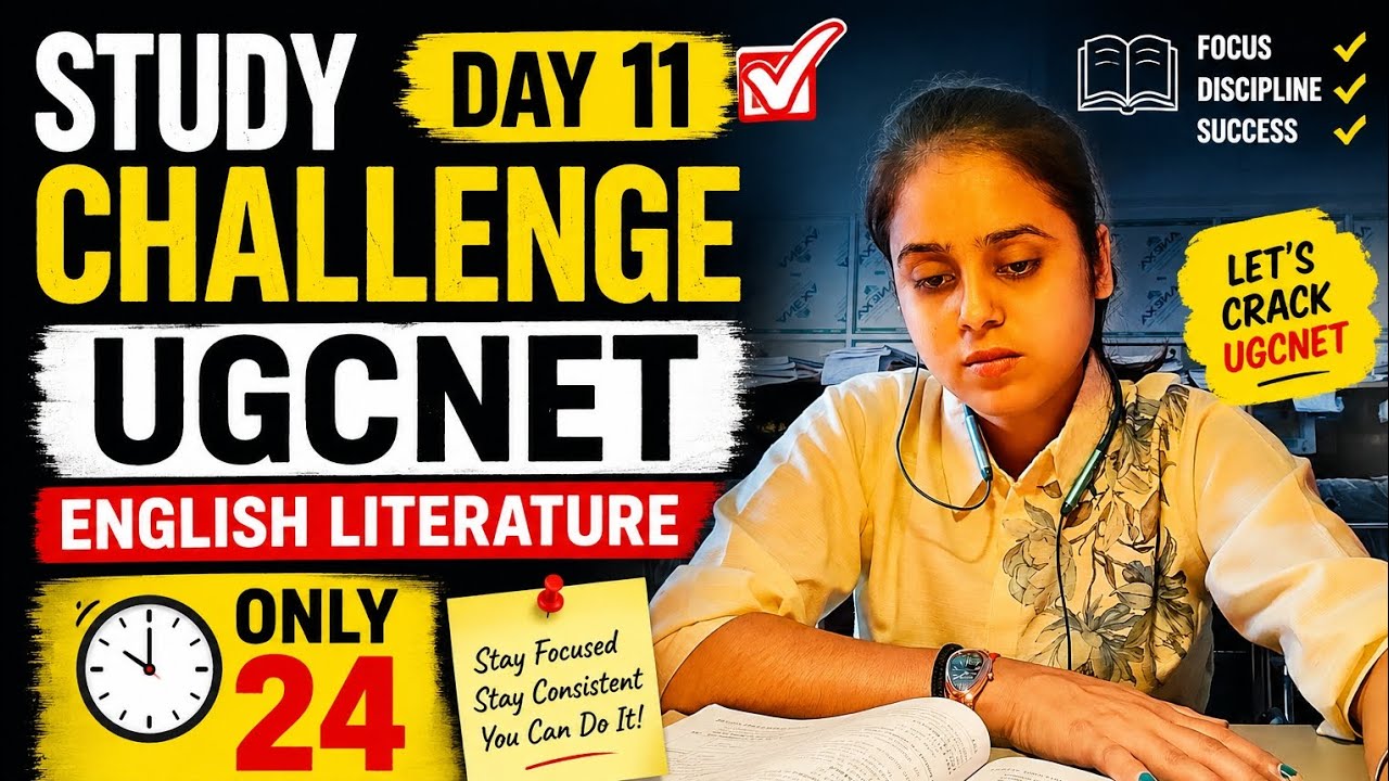 UGC NET English Literature Day 11 📚 | 24 Days Left in Examination | Study Challenge @KumarBharat