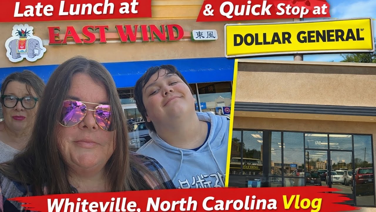 Late Lunch at East Wind Chinese Restaurant + Dollar General Run | Whiteville NC Vlog