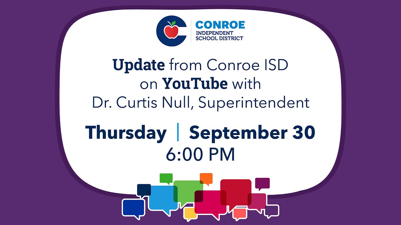 Conroe ISD Update #21 - September 30, 2021