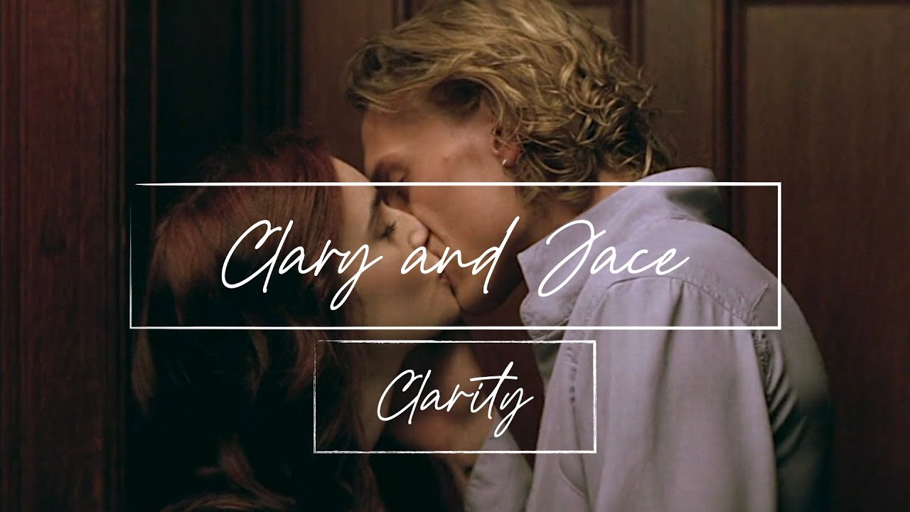 Clary + Jace - Clarity