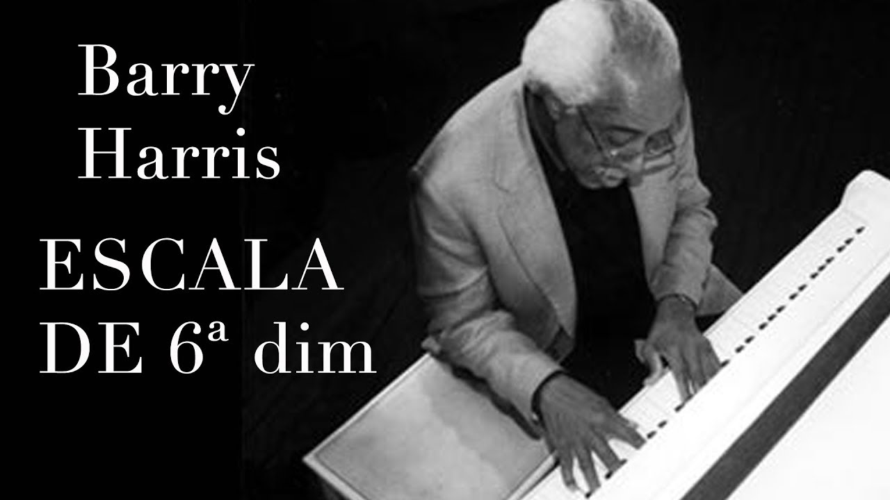 A escala de 6ª diminuída - (Harmonia Barry Harris)