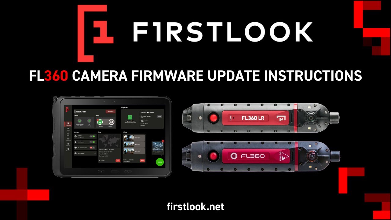 FL360 Camera Firmware Update Guide for the new FIRSTLOOK360 Mobile App