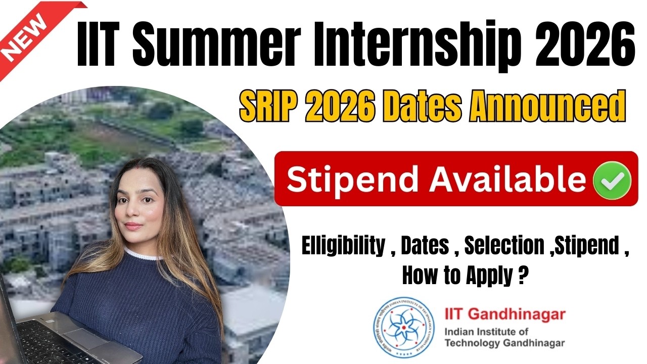 IIT Summer Internship 2026 | Summer Internship for College Students