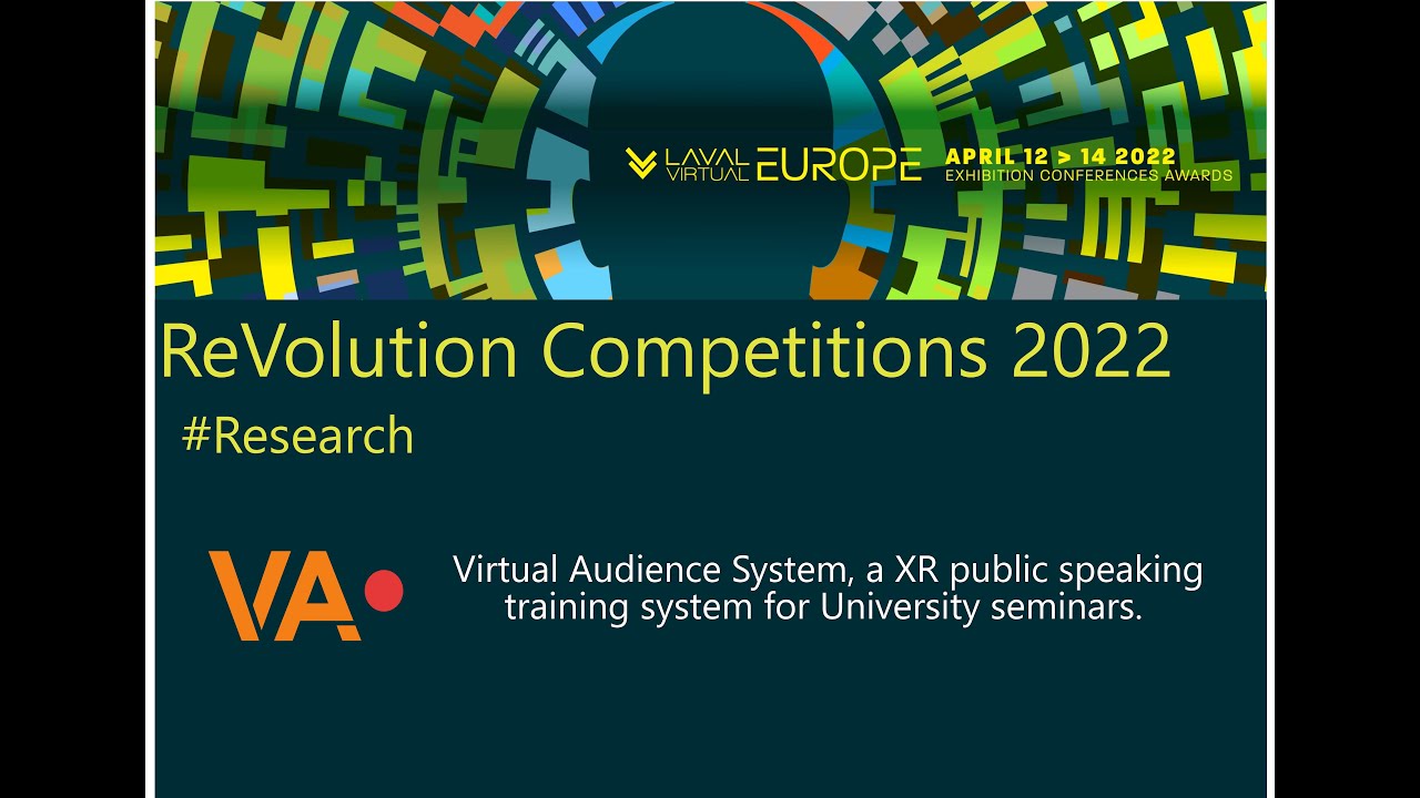Virtual Audience System (VAS) - LavalVirtual ReVolution 2022 #Research