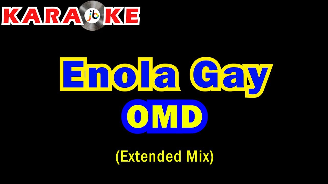 Karaoke OMD - Enola Gay [Extended Mix]