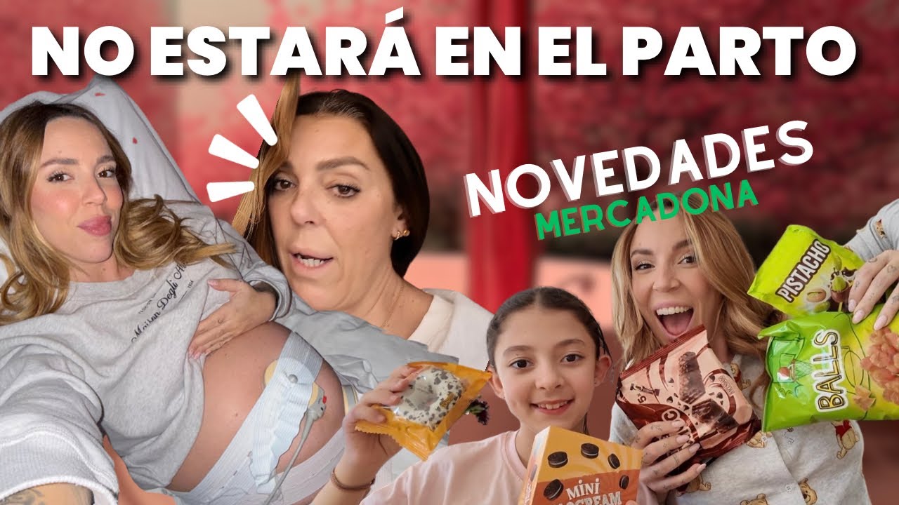 VLOG 29: mi madre NO ESTARÁ en el PARTO?😳 Probando NOVEDADES de MERCADONA🛒