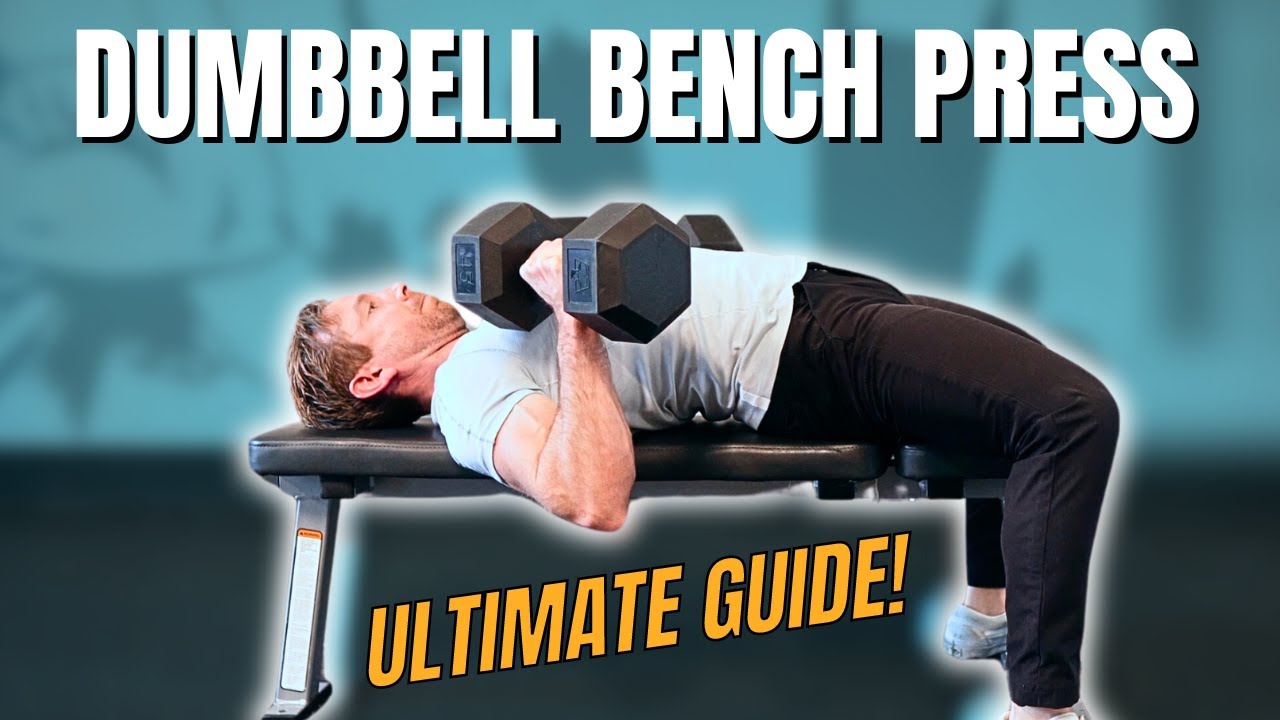 Dumbbell Bench Press (proper form and variations)