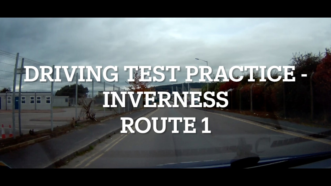Driving Test Practice Route 1 - Inverness Longman Drive