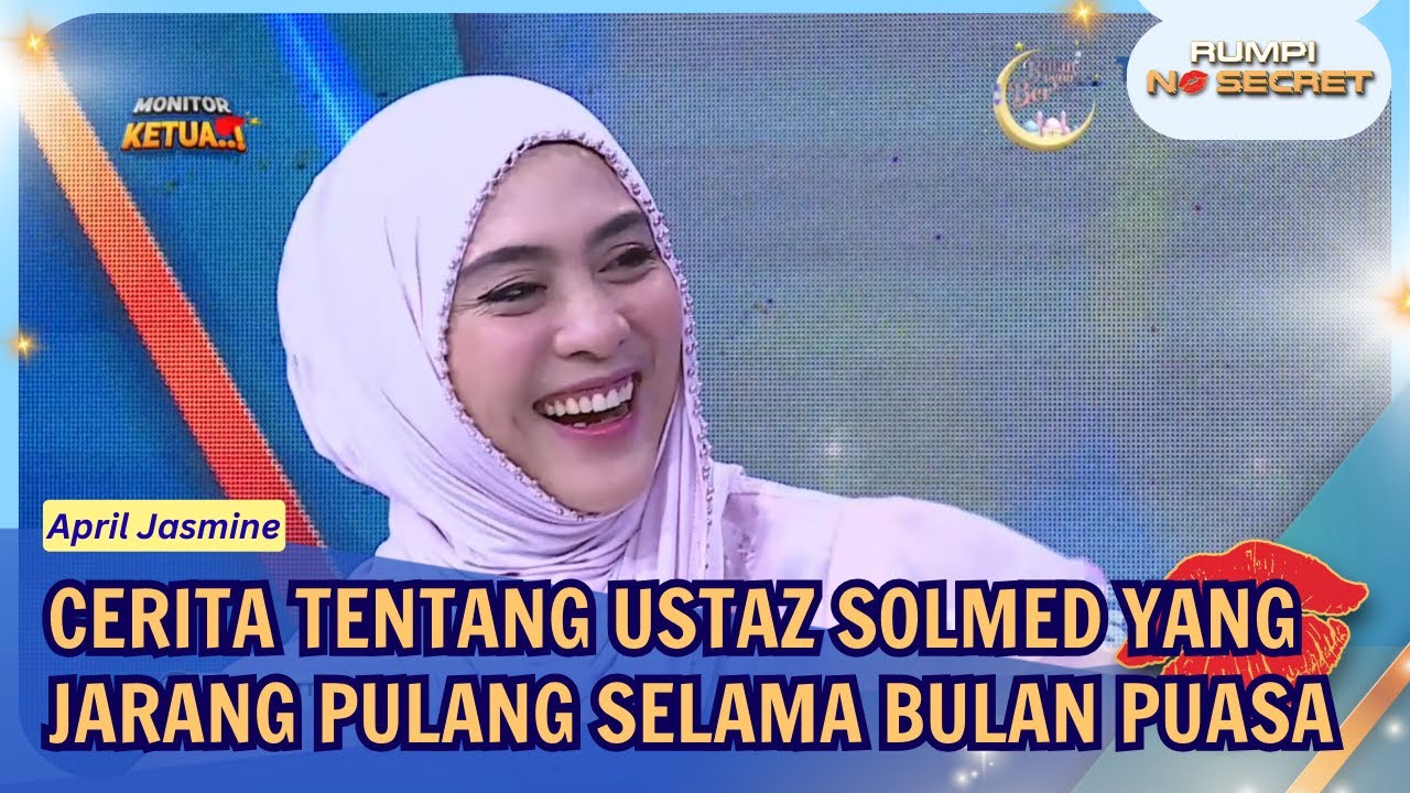 [FULL] Cerita April tentang Ustaz Solmed yang Jarang Pulang Selama Bulan Puasa - RUMPI (18/02/26)