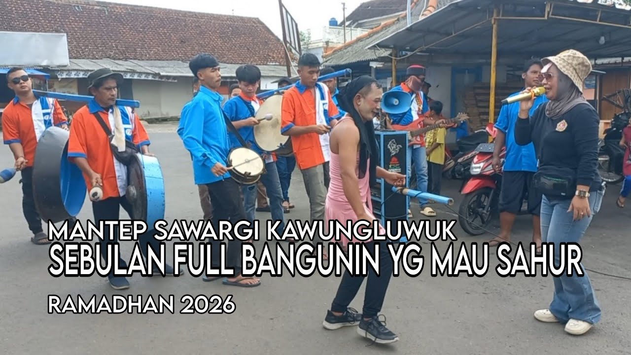 OBROG-OBROG (TANJI SAWARGI) KAWUNGLUWUK CONGGEANG MUPUL SAWERAN SAHUR RAMADHAN 2026