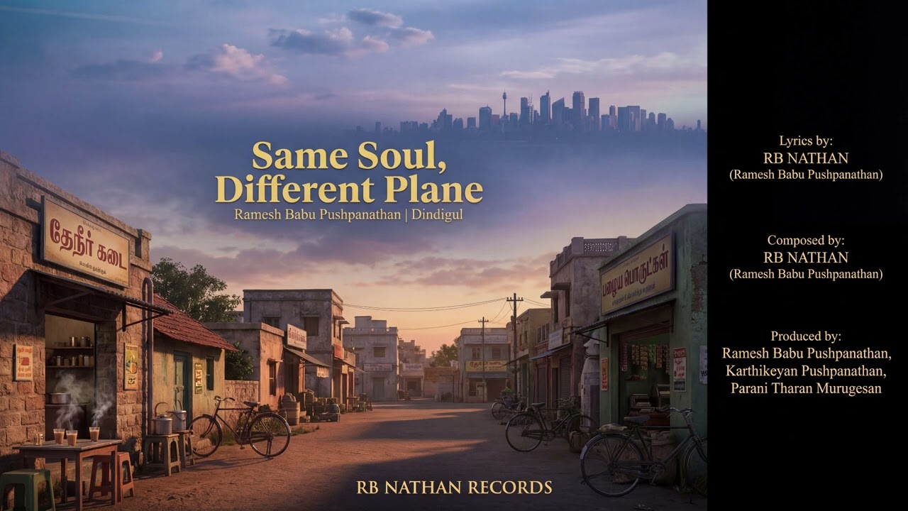 Same Soul, Different Plane - RB Nathan from DINDIGUL