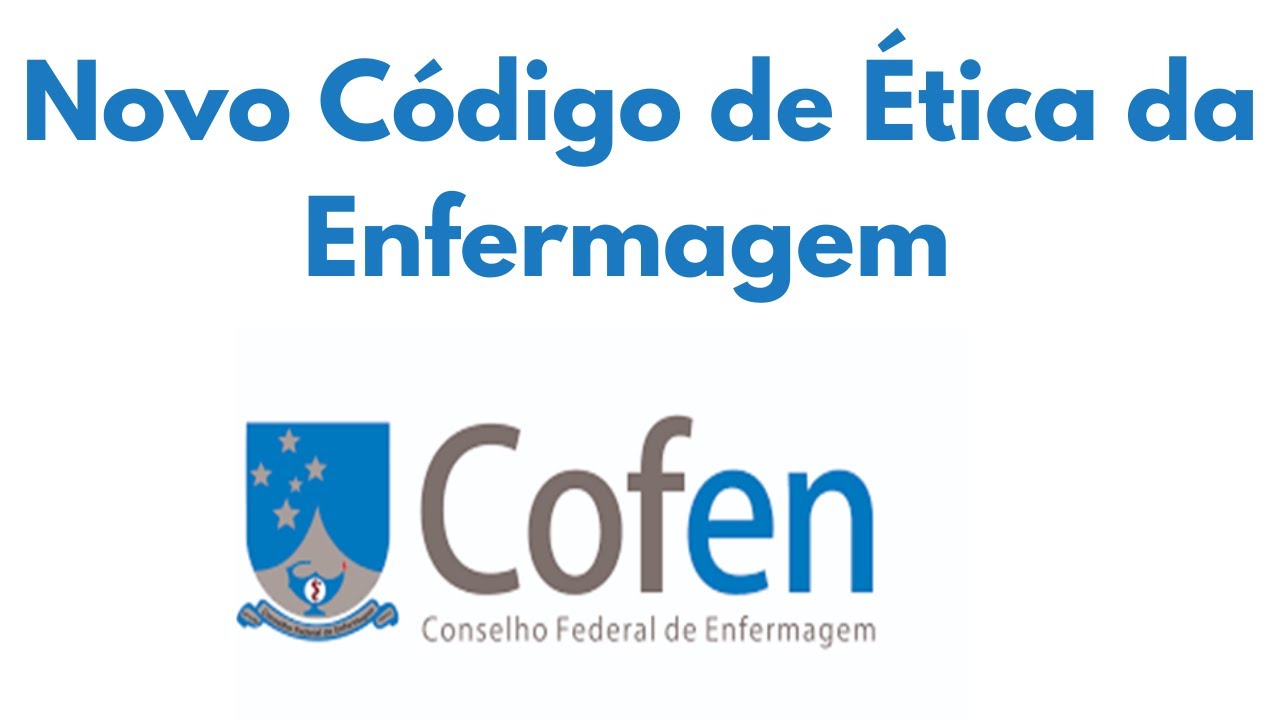 NOVO CÓDIGO DE ÉTICA DA ENFERMAGEM COMPLETO  (1/2)