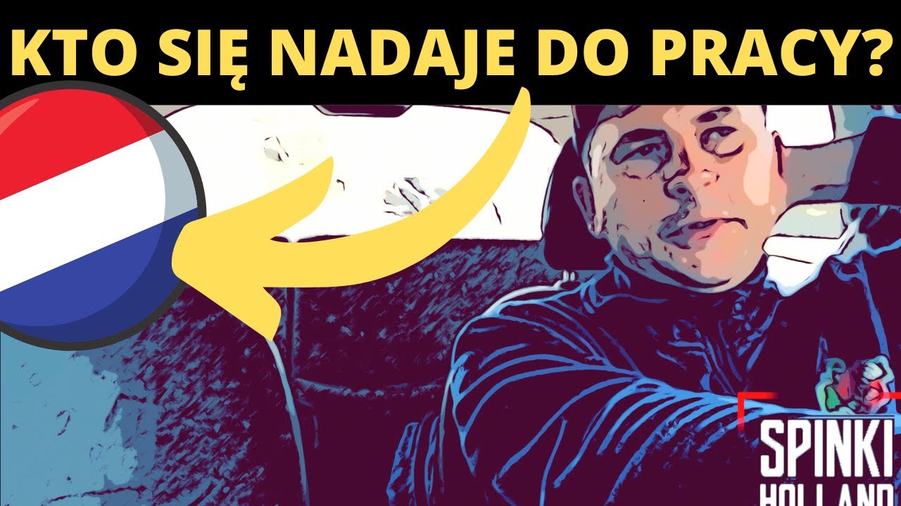 PRACA ZA GRANICĄ DLA KOGO? / KTO SIĘ NADAJE?
