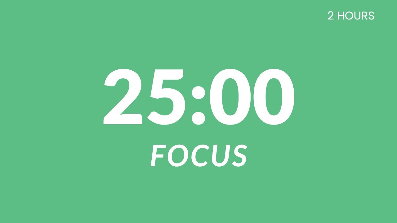 25/10 Pomodoro Timer for Work | 2 Hours | No Music