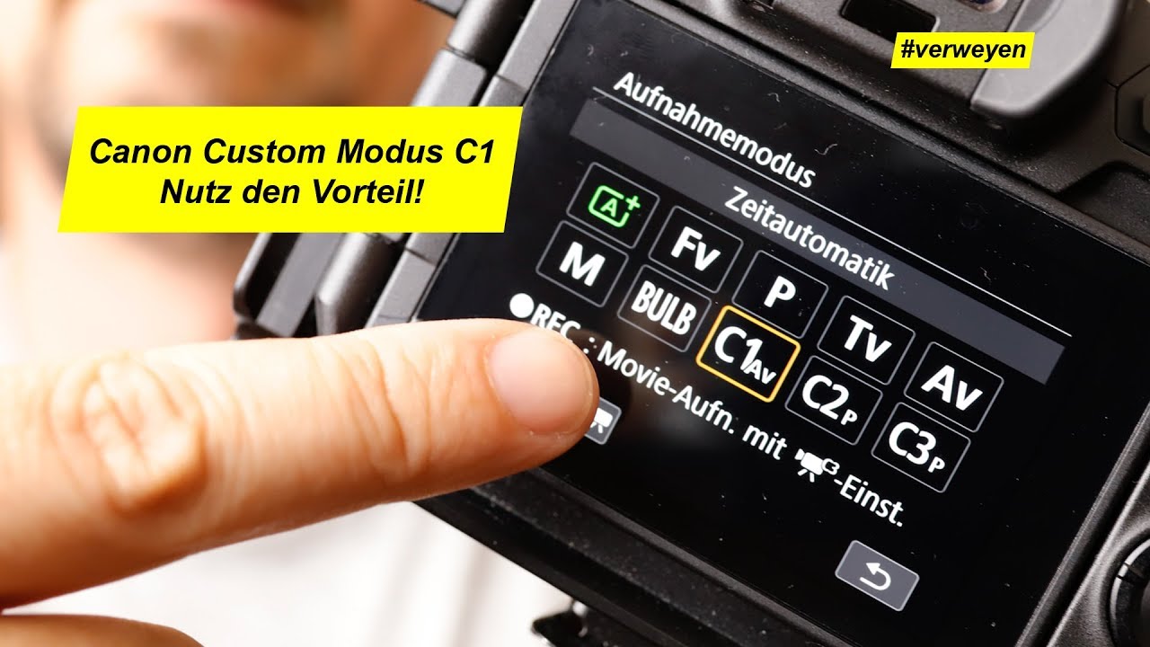 Canon EOS R: Nutz den Vorteil des Custom Modus (C1-C3)