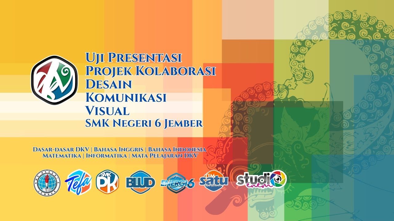 🔴 LIVE STUDIO 6 : UJI KOLABORASI KELAS X DESAIN KOMUNIKASI VISUAL SMKN 6 JEMBER