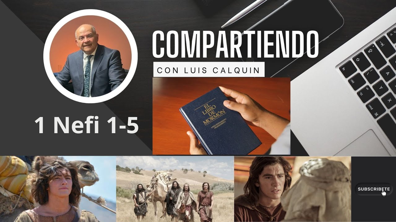 1 Nefi 1-5, El Señor me ha mandado que TU y tus hermanos.!!