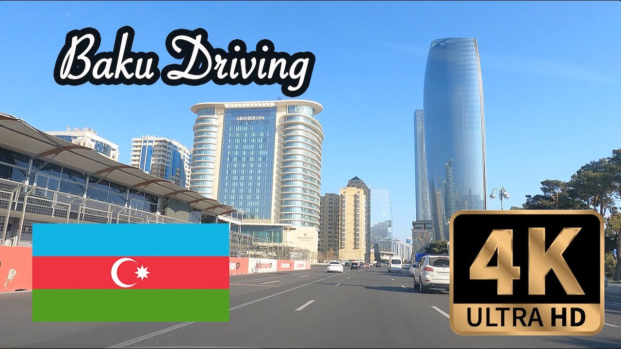 【4K Drive in Azerbaijan】Driving in Baku, The Capital City of Azerbaijan