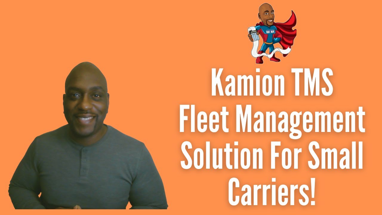 Kamion TMS For Small Carriers Overview