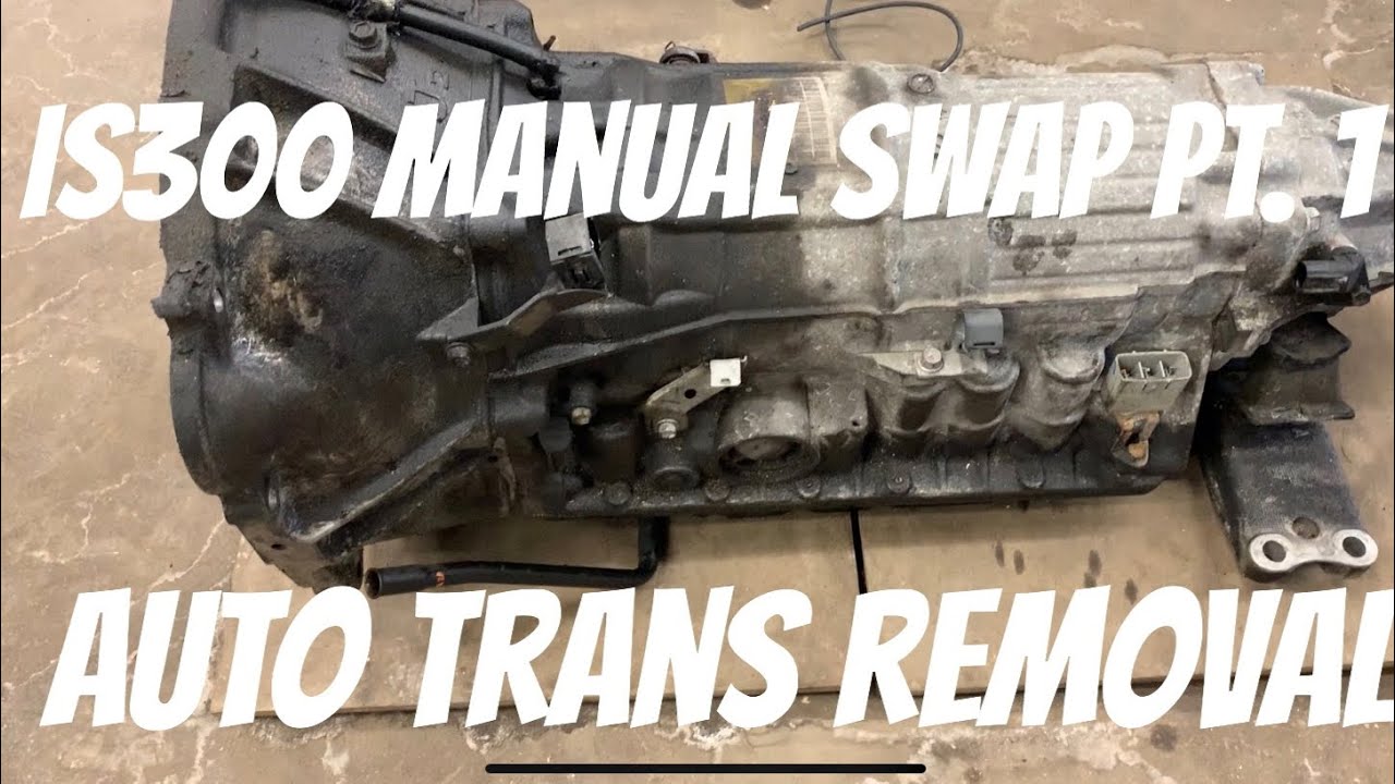 IS300 Manual Swap Part 1 Auto Trans Removal