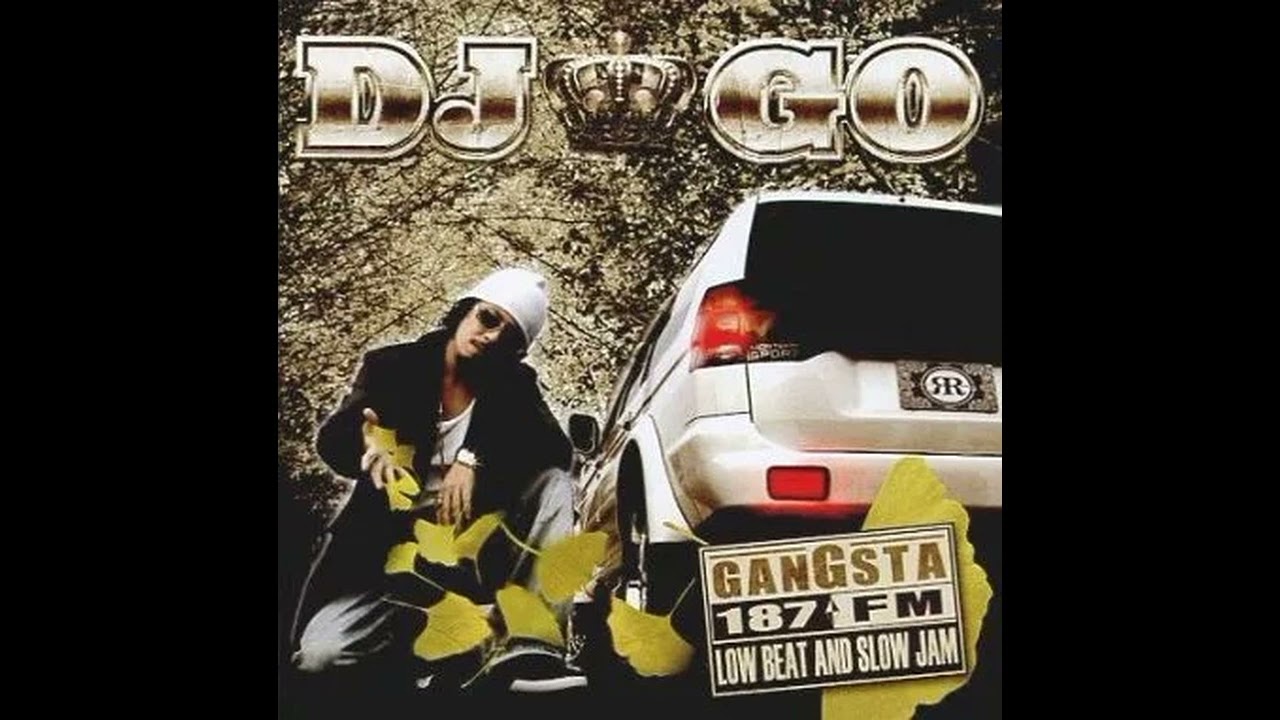 GANGSTA FM 187 LOW BEAT AND SLOW JAM / DJ GO