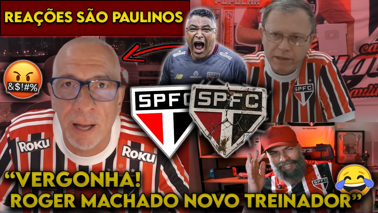 REAÇÕES dos SÃO PAULINOS com ROGER MACHADO NOVO TÉCNICO do SÃO PAULO - REACT NOTÍCIAS FUTEBOL