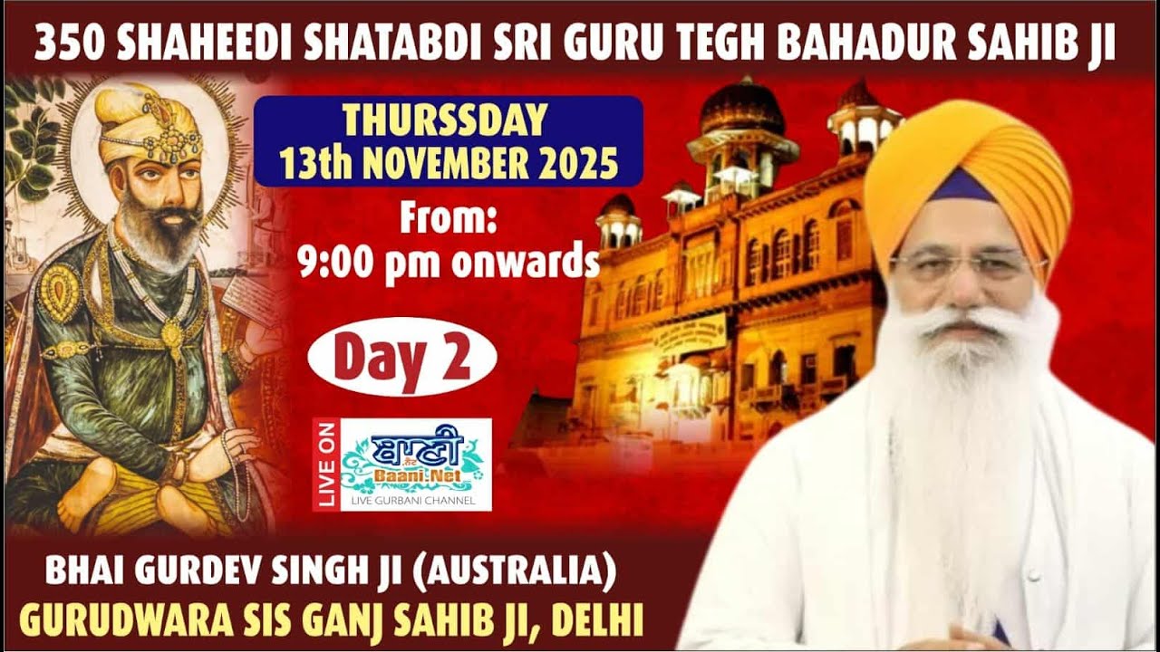 🔴Gurudwara Sis Ganj Sahib Delhi LIVE | Day 2 - Kirtan Salok M:9 | Shabad Chowki | 13.Nov.2025