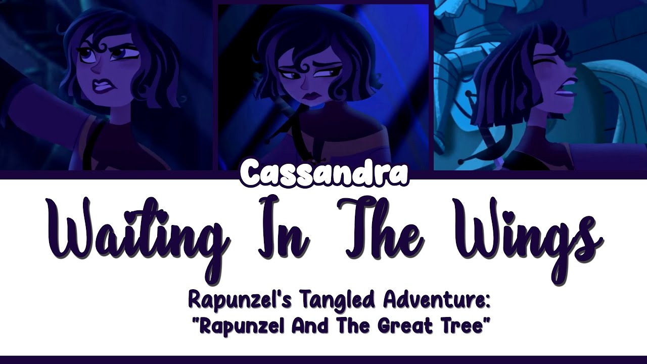 Waiting In The Wings | Color-Coded Lyrics | Rapunzel's Adventure | Rapunzel And The Great Tree