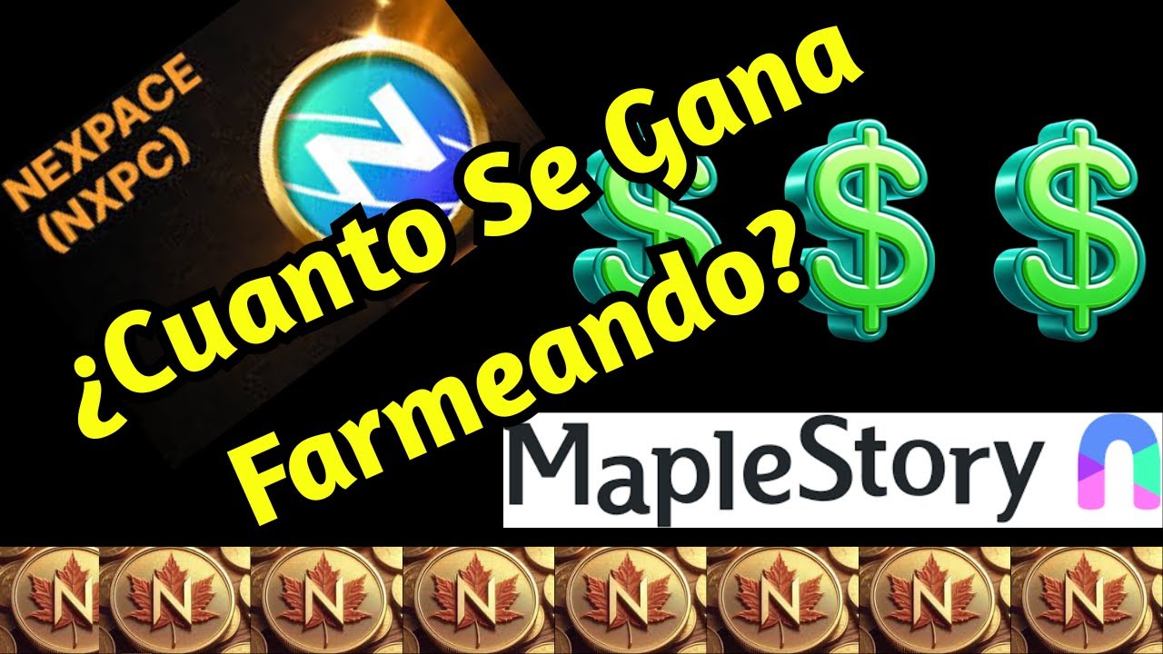 Requerimientos Minimos Para Farmear Y Cuanto Se Gana En Maplestory N