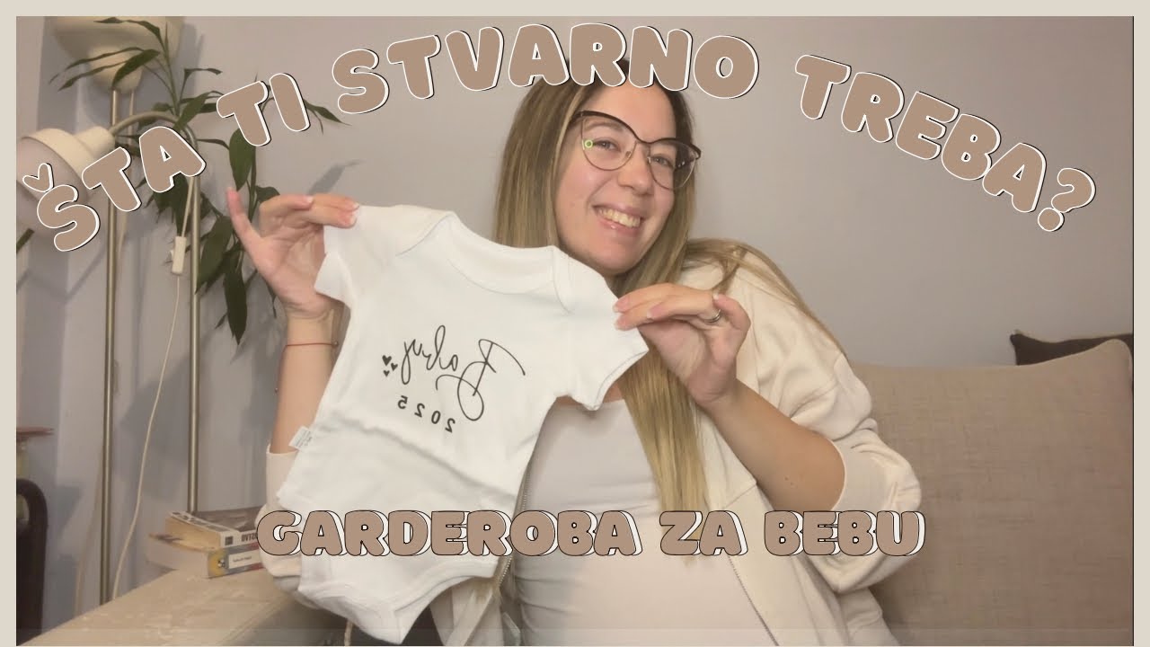 Garderoba za bebu – šta ZAISTA treba? 🚼 | Prvo opremanje sa mnom + PRAKTIČNI saveti 👼🏻🤰🏼