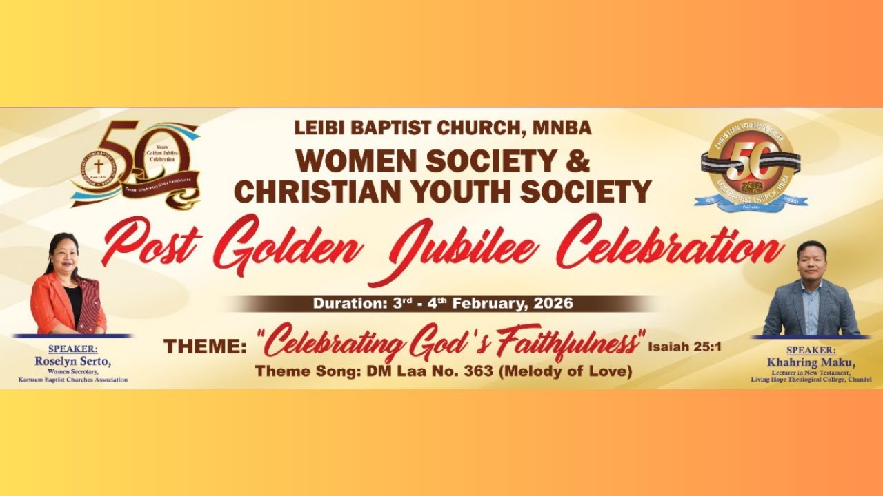 Post Golden Jubilee Celebration | Women Society | Leibi Baptist Church, MNBA | Replay