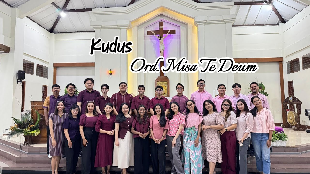 KUDUS - Ord Te Deum
