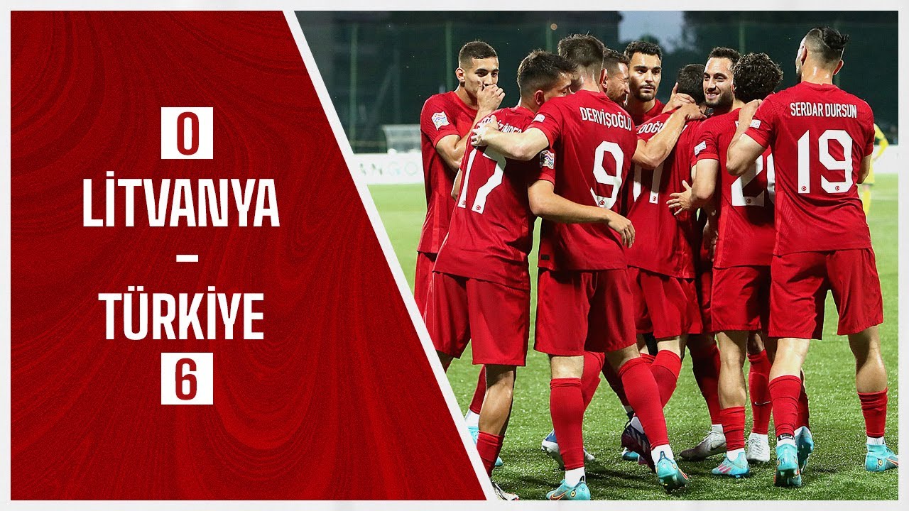 Litvanya 0-6 Türkiye | UEFA Uluslar C Ligi 1. Grup