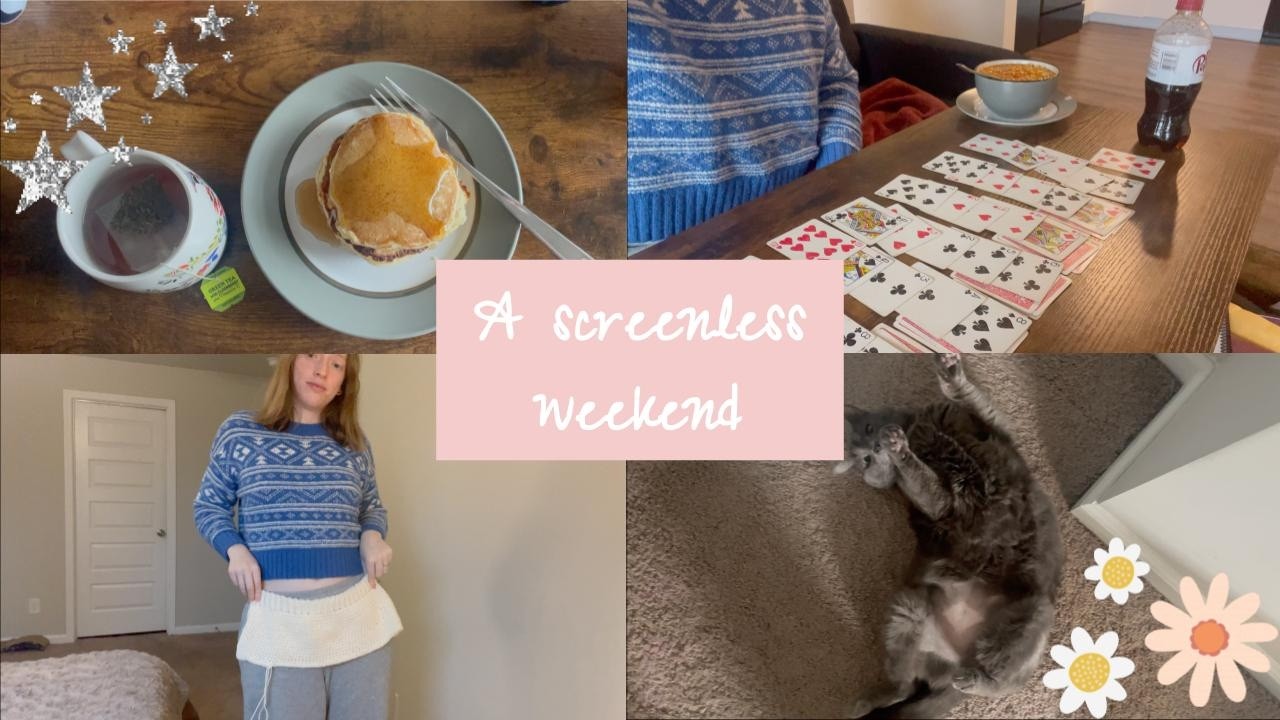 A screenless weekend