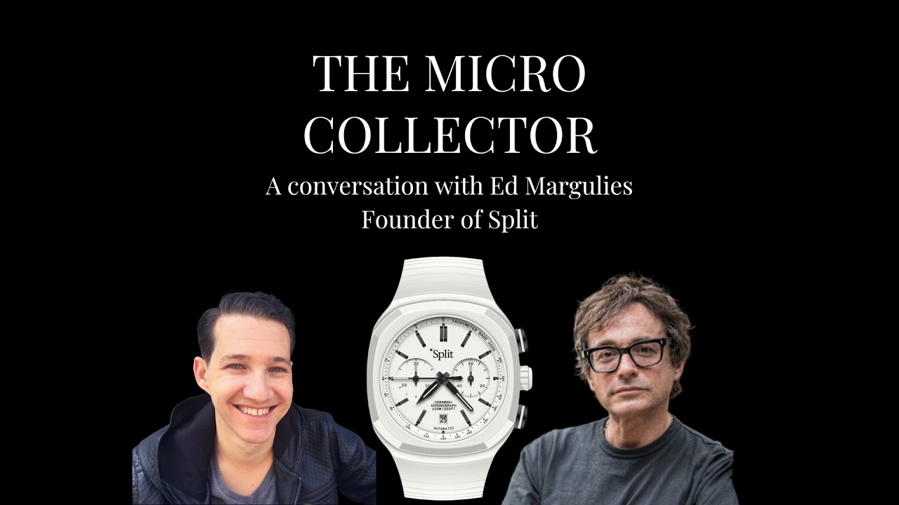 Building an Independent Watch Brand with Meaning | Ed Margulies (Split)