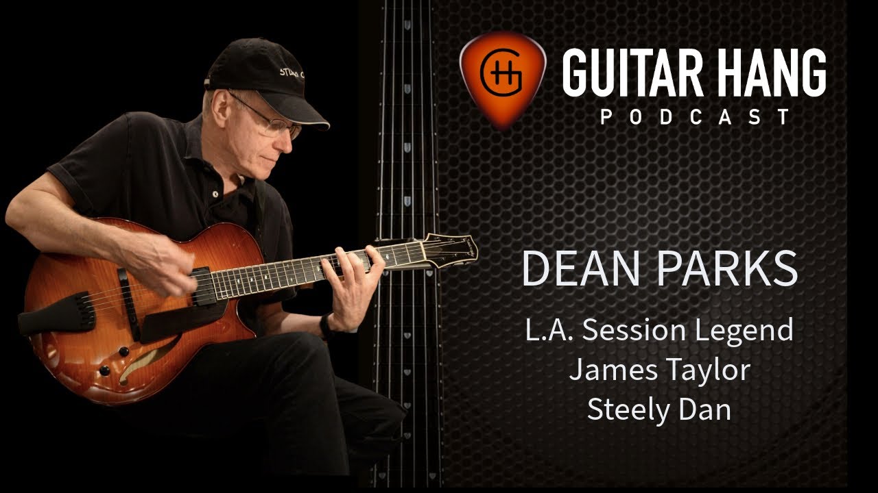 Dean Parks THE Guitarist Behind the Greatest Hits