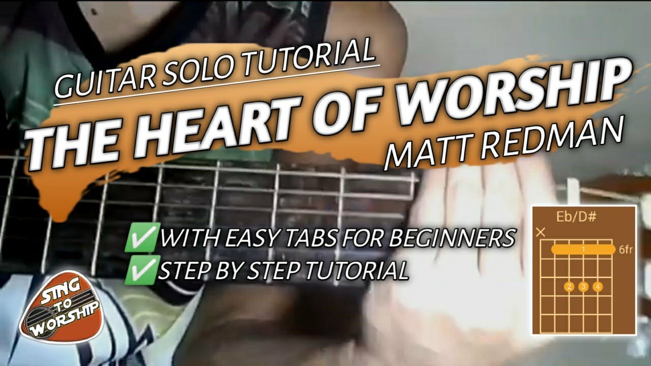 THE HEART OF WORSHIP By Matt Redman (Guitar Solo Tutorial)