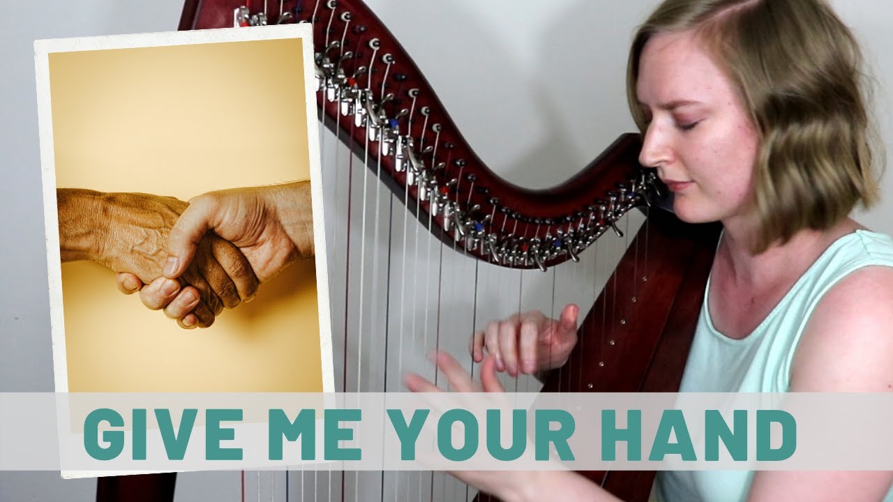 Give Me Your Hand | INTERMEDIATE SMALL HARP SHEET MUSIC