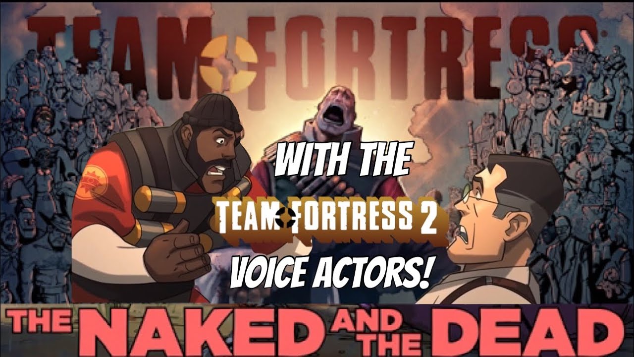 The Naked and The Dead | Mann Co No More (Demo+Medic) | A TF2 Comic Dub by the Original Voice Actors
