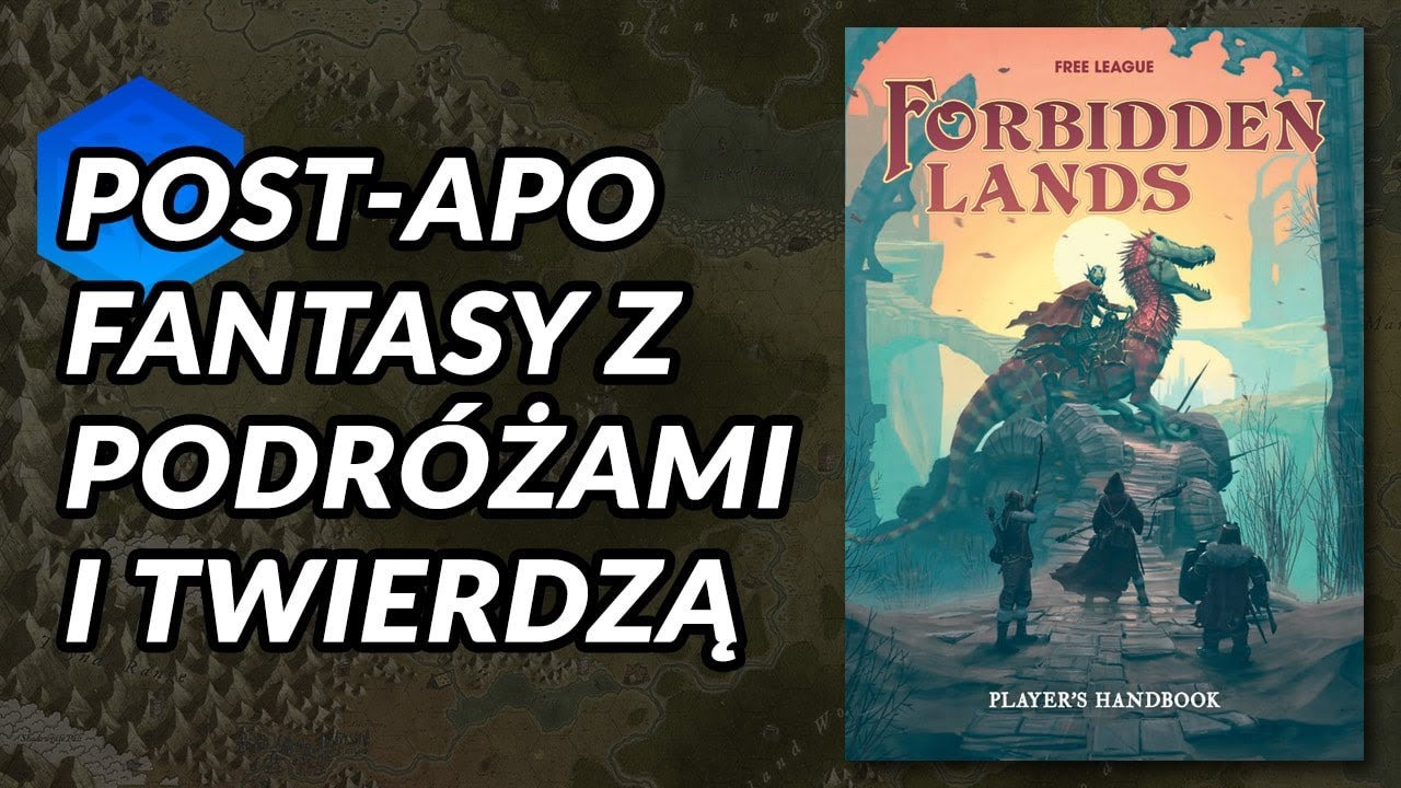 Rzut Oka na... Forbidden Lands
