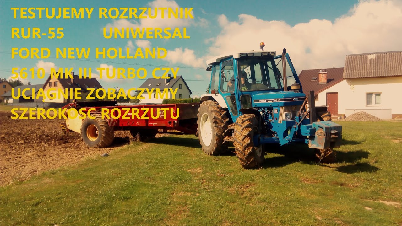 🔥💥FORD NEW HOLLAND 5610 mk III TURBO VS RUR 55 CZY UCIĄGNIE TAKĄ MASE  SZEROKOŚĆ ROZRZUTU 8M  🔥💥