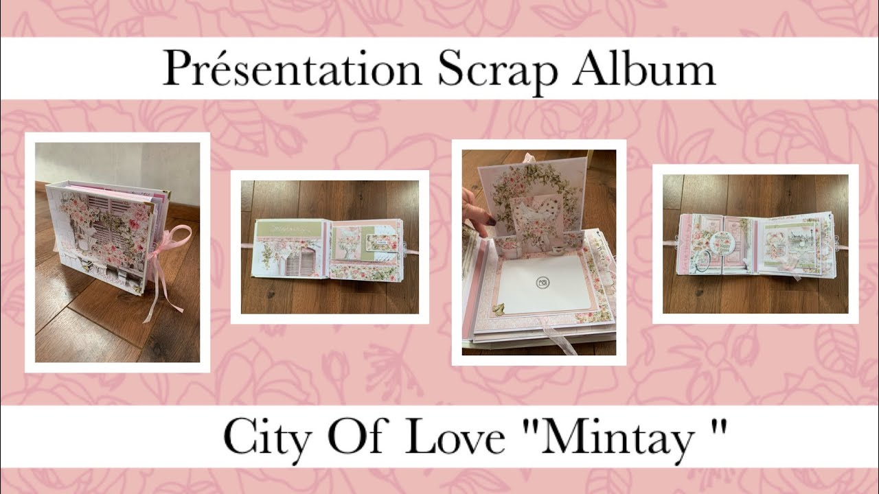 PRÉSENTATION SCRAP Album 