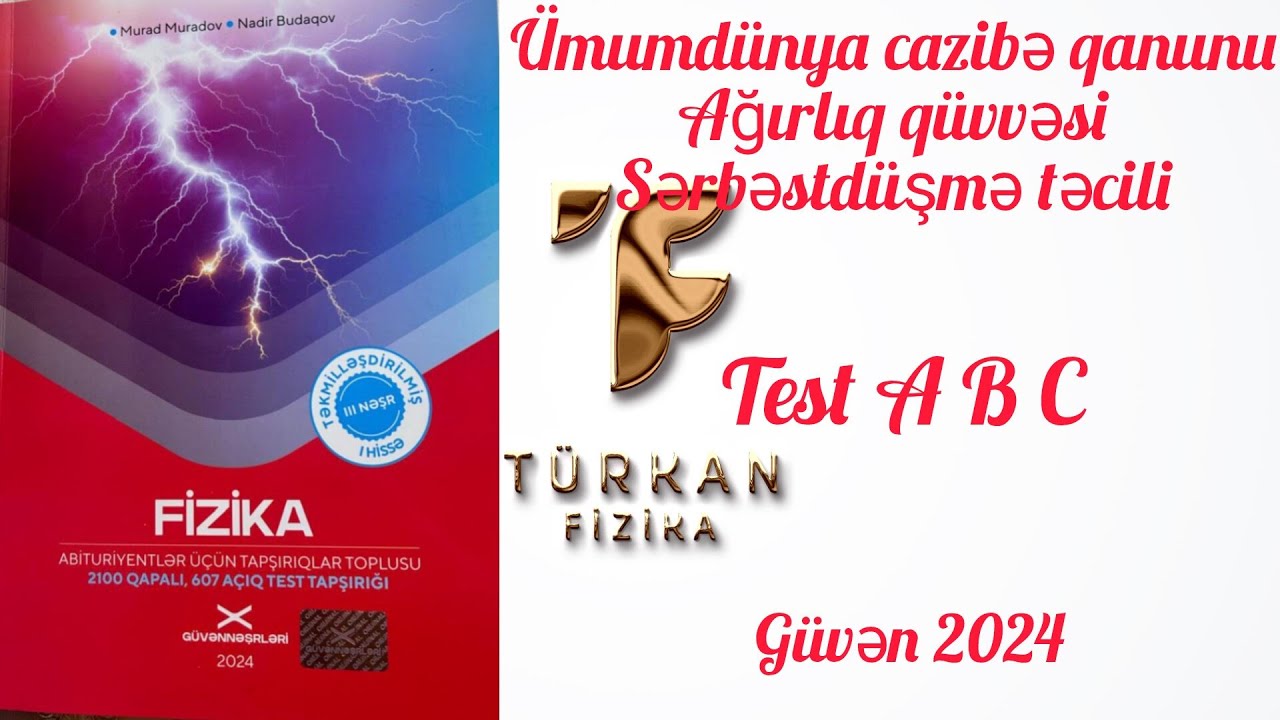 Güvən test toplusu 2024. Ümumdünya cazibə qanunu. Sərbəstdüşmə təcili Test A B və C