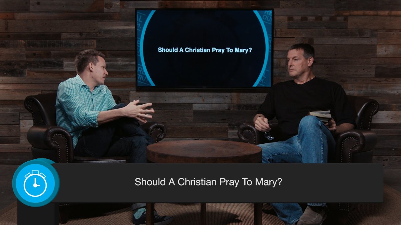 Should a Christian Pray to Mary?