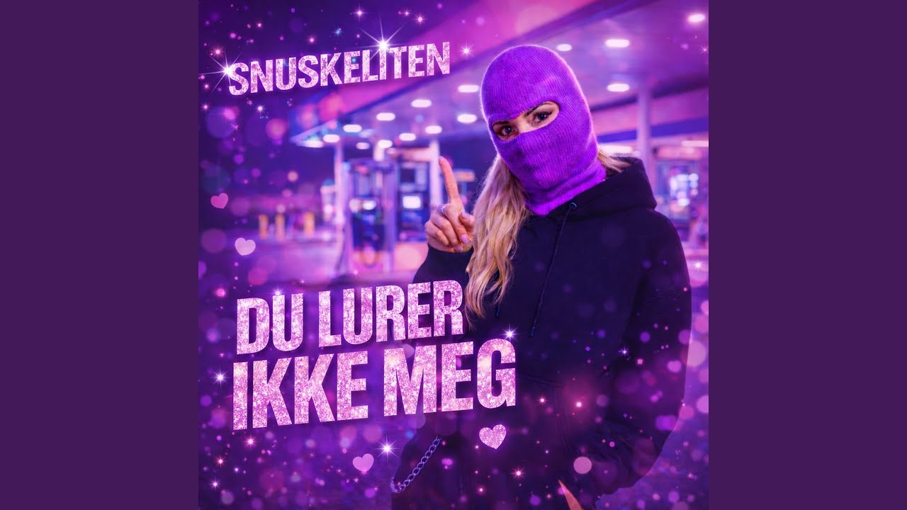 DU LURER IKKE MEG