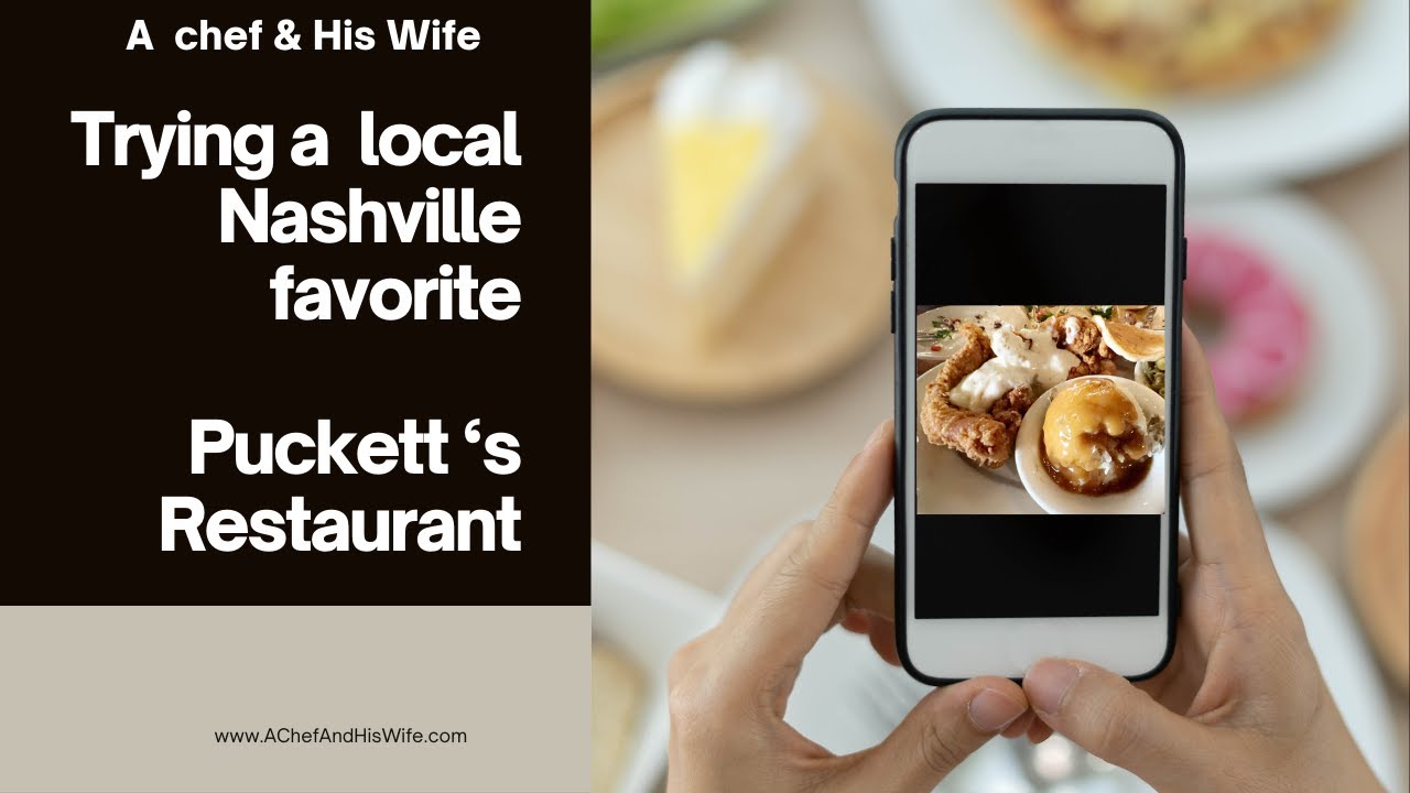 Puckett's Restaurant -  A Southern Delight in Nashville, Tennessee